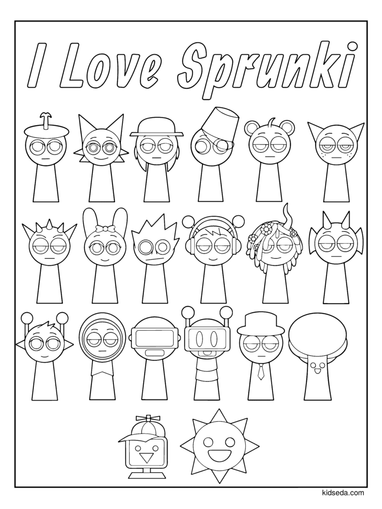 All the Sprunki Characters coloring page for kids: the whole Sprunki gang with the words I Love Sprunki
