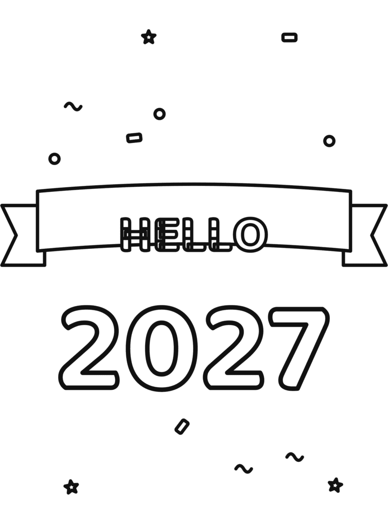 Hello 2027 coloring page for kids: a banner that says Hello 2027 with stars and confetti