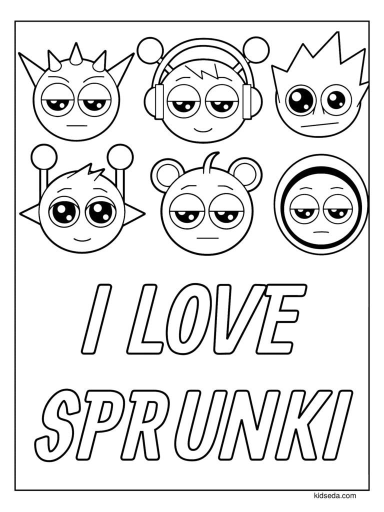 I Love Sprunki coloring page for kids: six Sprunki faces above the words I Love Sprunki